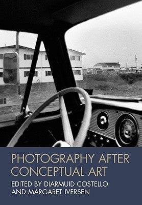 Photography After Conceptual Art / Edition 1 - Paperback | Diverse Reads