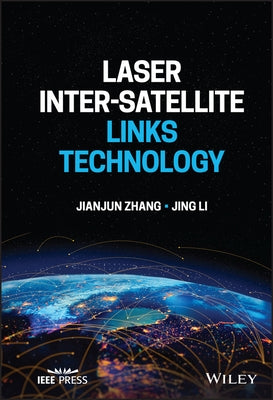 Laser Inter-Satellite Links Technology - Hardcover | Diverse Reads