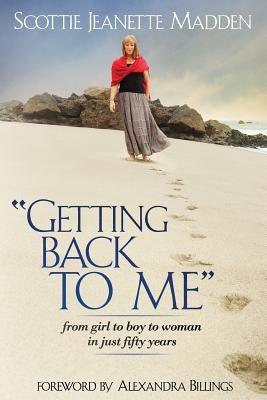 "Getting Back to Me": from girl to boy to woman in just fifty years - Paperback | Diverse Reads