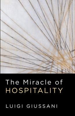 The Miracle of Hospitality - Paperback | Diverse Reads