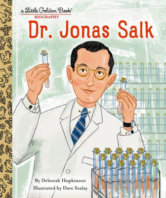 Dr. Jonas Salk: A Little Golden Book Biography - Hardcover | Diverse Reads