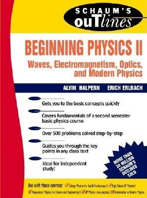 Schaum's Outline of Preparatory Physics 2: Electricity & Magnetism, Optics, Modern Physics - Paperback | Diverse Reads