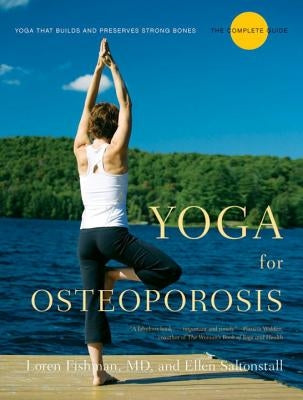 Yoga for Osteoporosis: The Complete Guide - Paperback | Diverse Reads