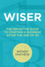 Wiser: The Definitive Guide to Starting a Business After the Age of 50 - Paperback | Diverse Reads