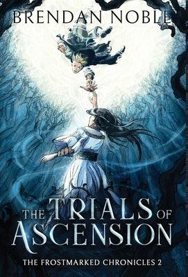 The Trials of Ascension - Hardcover | Diverse Reads