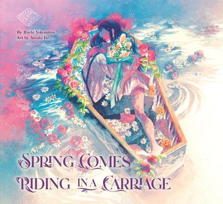 Spring Comes Riding in a Carriage: Maiden's Bookshelf - Hardcover | Diverse Reads