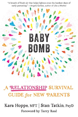 Baby Bomb: A Relationship Survival Guide for New Parents - Paperback | Diverse Reads