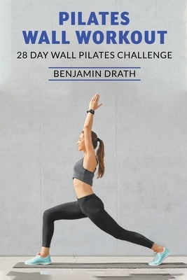 Pilates Wall Workout - Paperback | Diverse Reads