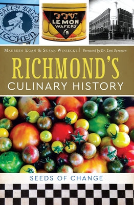 Richmond's Culinary History: Seeds of Change - Paperback | Diverse Reads