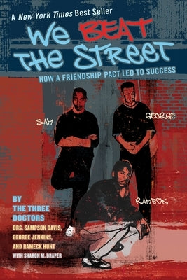 We Beat the Street: How a Friendship Pact Led to Success - Paperback | Diverse Reads