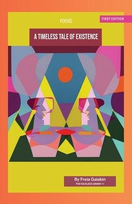 A Timeless Tale of Existence - Paperback | Diverse Reads