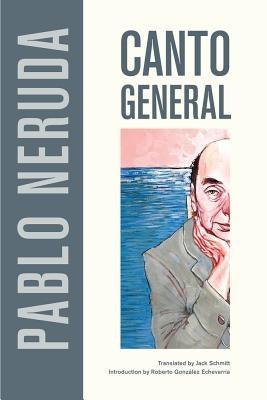 Canto General: Volume 7 - Paperback | Diverse Reads
