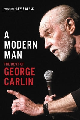 A Modern Man: The Best of George Carlin - Paperback | Diverse Reads