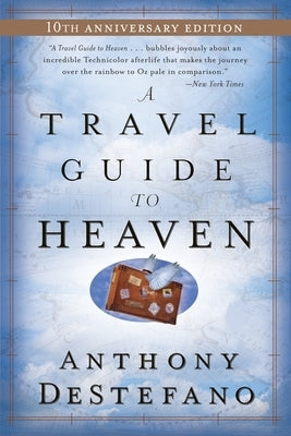 A Travel Guide to Heaven: 10th Anniversary Edition - Paperback | Diverse Reads