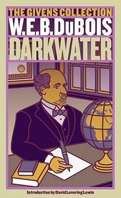 Darkwater: The Givens Collection - Paperback | Diverse Reads