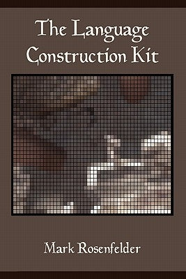 The Language Construction Kit - Paperback | Diverse Reads