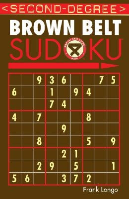 Second-Degree Brown Belt Sudoku® - Paperback | Diverse Reads
