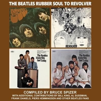 The Beatles Rubber Soul to Revolver - Hardcover | Diverse Reads