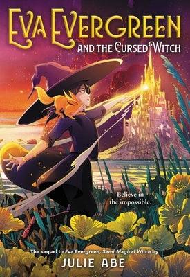 Eva Evergreen and the Cursed Witch - Paperback | Diverse Reads