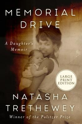 Memorial Drive: A Daughter's Memoir - Paperback | Diverse Reads