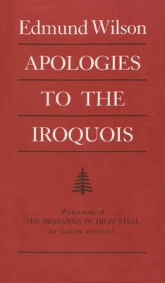 Apologies to the Iroquois: The Iroquois and Their Neighbors - Paperback | Diverse Reads