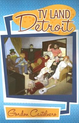 TV Land--Detroit - Paperback | Diverse Reads
