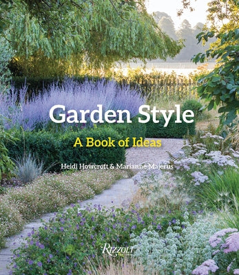 Garden Style: A Book of Ideas - Hardcover | Diverse Reads