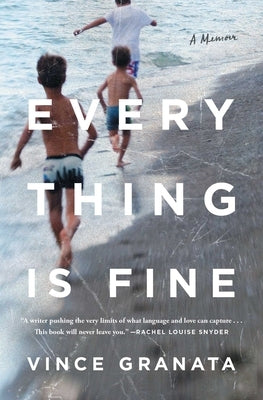 Everything Is Fine: A Memoir - Paperback | Diverse Reads
