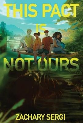 This Pact Is Not Ours - Hardcover | Diverse Reads
