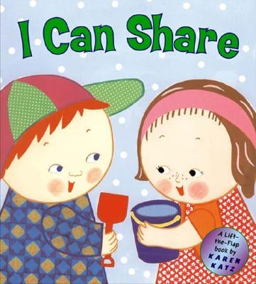 I Can Share: A Lift-the-Flap Book - Hardcover | Diverse Reads