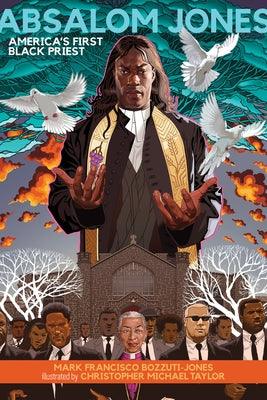 Absalom Jones: America's First Black Priest - Paperback |  Diverse Reads