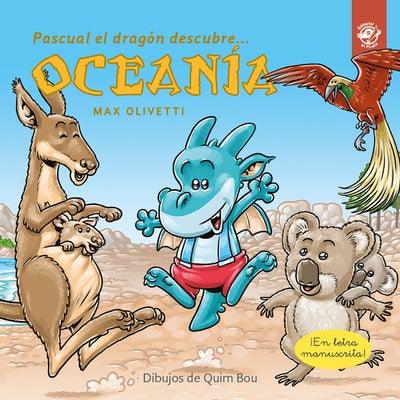 Pascual El Dragón Descubre Oceanía - Paperback | Diverse Reads