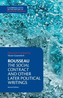 Rousseau: The Social Contract and Other Later Political Writings - Paperback | Diverse Reads