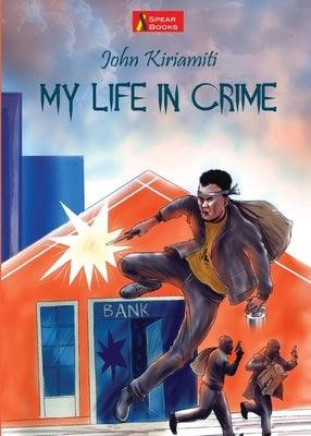 My Life in Crime - Paperback | Diverse Reads
