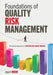 Foundations of Quality Risk Management: A Practical Approach to Effective Risk-Based Thinking - Paperback | Diverse Reads