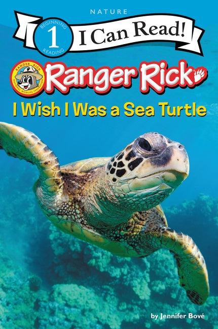 Ranger Rick: I Wish I Was a Sea Turtle - Paperback | Diverse Reads