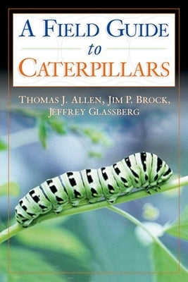 Caterpillars in the Field and Garden: A Field Guide to the Butterfly Caterpillars of North America - Paperback | Diverse Reads
