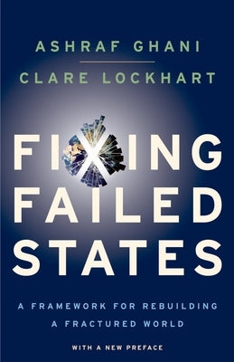 Fixing Failed States: A Framework for Rebuilding a Fractured World - Paperback | Diverse Reads