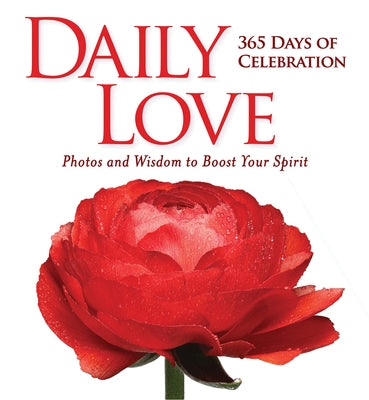 Daily Love: 365 Days of Celebration - Hardcover | Diverse Reads
