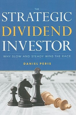 The Strategic Dividend Investor - Hardcover | Diverse Reads