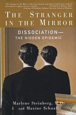 The Stranger in the Mirror: Dissociation - The Hidden Epidemic - Paperback | Diverse Reads