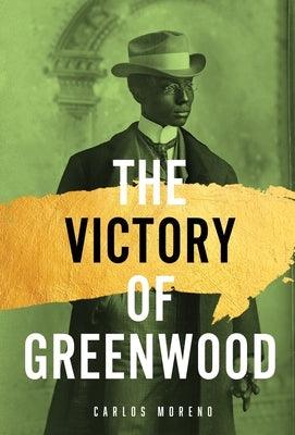 The Victory of Greenwood - Hardcover |  Diverse Reads