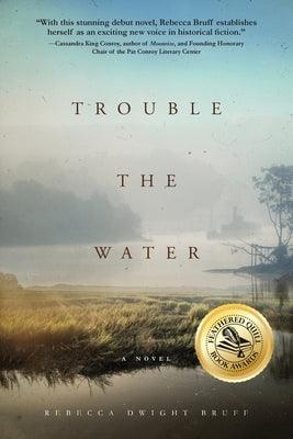 Trouble The Water - Paperback | Diverse Reads