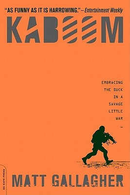 Kaboom: Embracing the Suck in a Savage Little War - Paperback | Diverse Reads