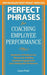 Perfect Phrases for Coaching Employee Performance: Hundreds of Ready-to-Use Phrases for Building Employee Engagement and Creating Star Performers - Paperback | Diverse Reads