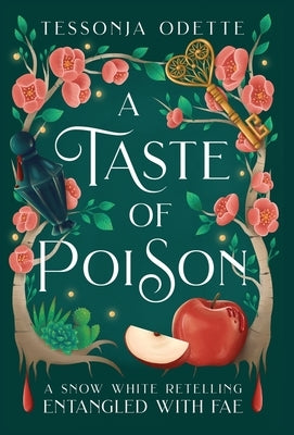 A Taste of Poison: A Snow White Retelling - Hardcover | Diverse Reads