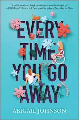 Every Time You Go Away - Hardcover | Diverse Reads