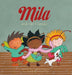 Mila and Her Friends - Hardcover |  Diverse Reads