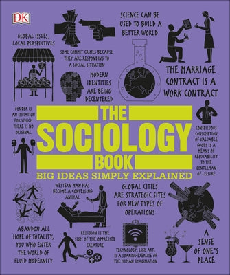 The Sociology Book: Big Ideas Simply Explained - Paperback | Diverse Reads