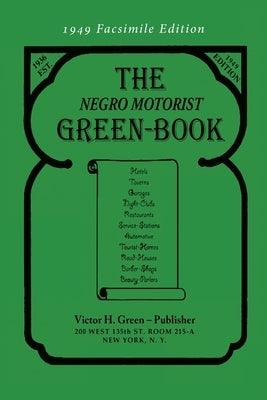 The Negro Motorist Green-Book: 1949 Facsimile Edition - Paperback | Diverse Reads